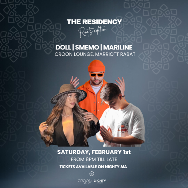 THE RESIDENCY ROOTS EDITION | SAT. FEB 1st | RABAT MARRIOTT
