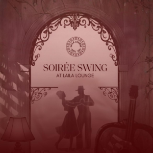 Soirée Swing at Laila Lounge Rabat | 13 January 2026
